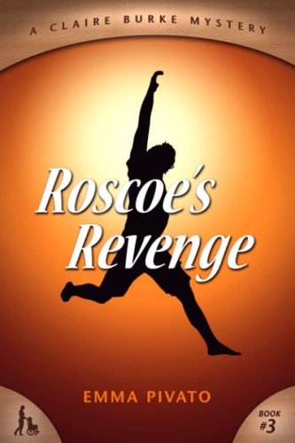 Roscoe's Revenge A Claire Burke Mystery