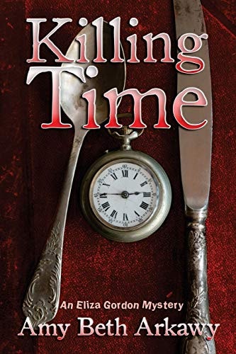 Killing Time An Eliza Gordon Mystery