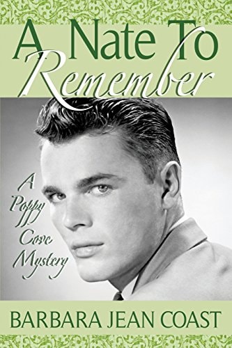 A Nate to Remember A Poppy Cove Mystery