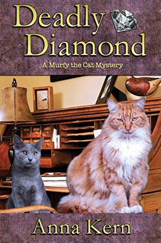 Deadly Diamond A Murfy the Cat Mystery