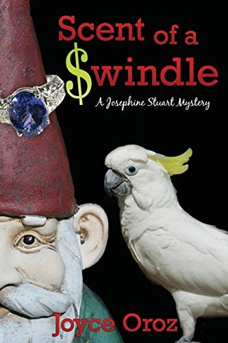 Scent of a $windle A Josephine Stuart Mystery