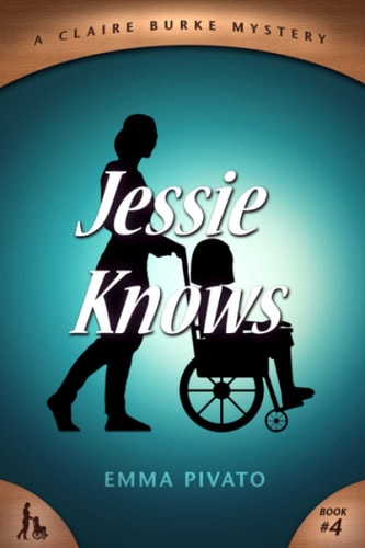 Jessie Knows A Claire Burke Mystery