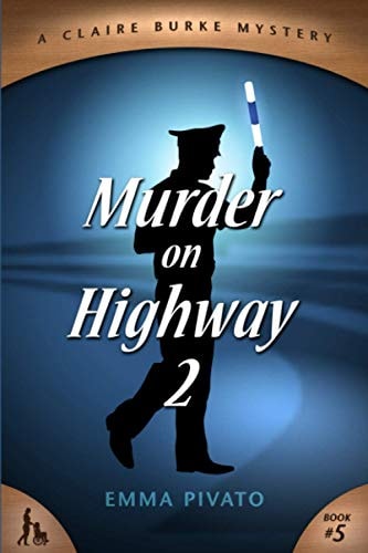 Murder on Highway 2 A Claire Burke Mystery