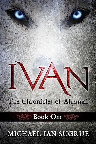 Ivan The Chronicles of Ahmmal
