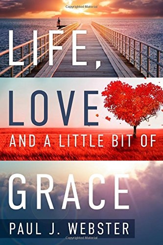 Life, Love and a Little Bit of Grace
