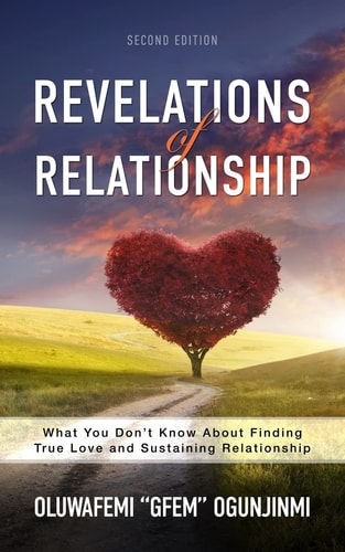 Revelations of Relationship What You Don't Know About Finding True Love and Sustaining Relationship