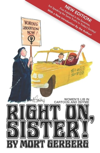 Right On, Sister! Women's Lib in Cartoon and Rhyme