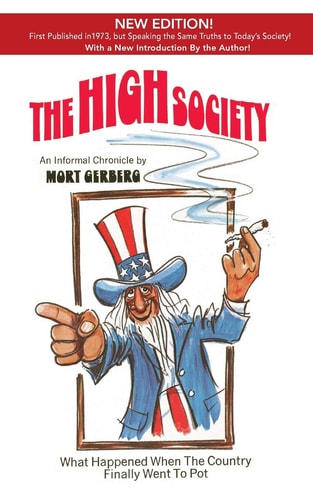The High Society What Happened When the Country Finally Went to Pot