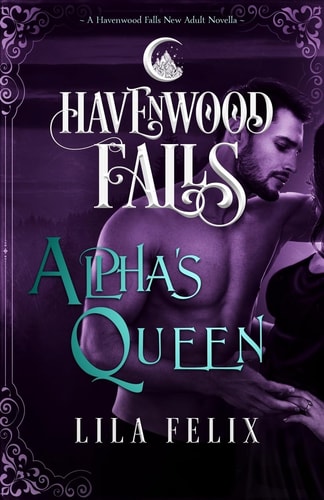 Alpha's Queen A Havenwood Falls Novella