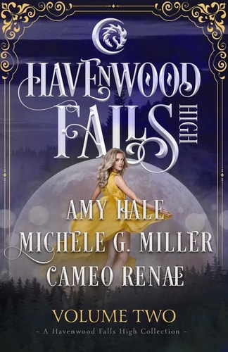 Havenwood Falls High Volume Two A Havenwood Falls High Collection