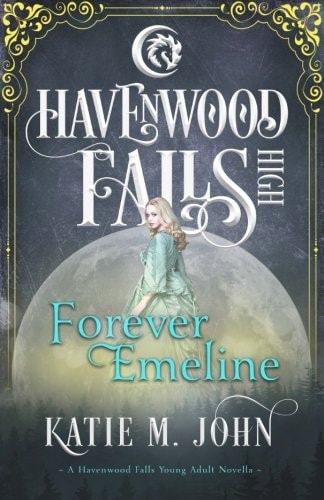 Forever Emeline A Havenwood Falls High Novella