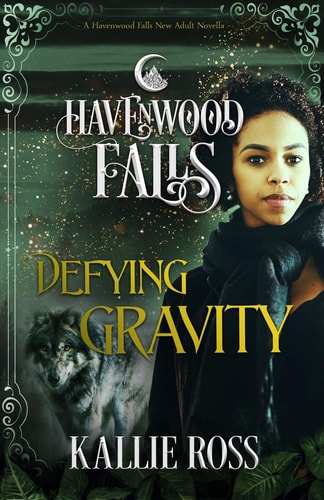 Defying Gravity A Havenwood Falls Novella