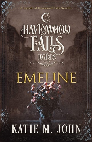 Emeline (A Legends of Havenwood Falls Novella)