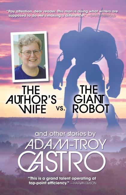 The Authors Wife vs. The Giant Robot