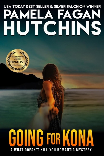 Going for Kona (Michele #1): A What Doesnt Kill You Romantic Mystery