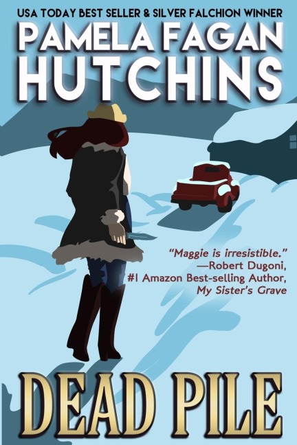 Dead Pile (Maggie #3): A What Doesnt Kill You Romantic Mystery