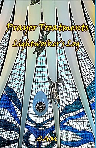 Prayer Treatments Lightworker's Log