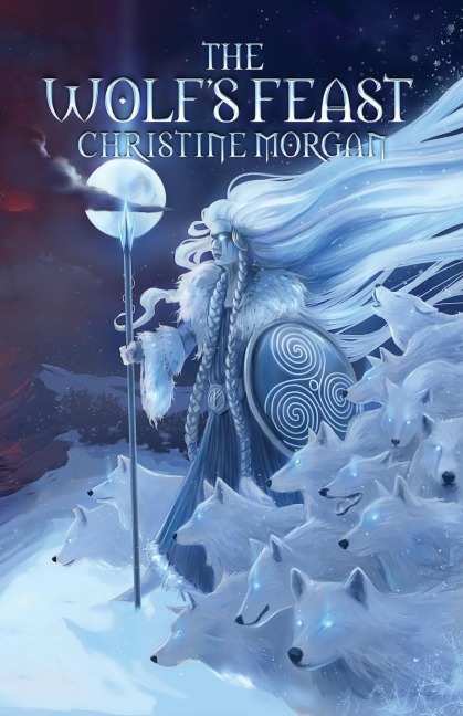 The Wolfs Feast: Viking Stories and Sagas