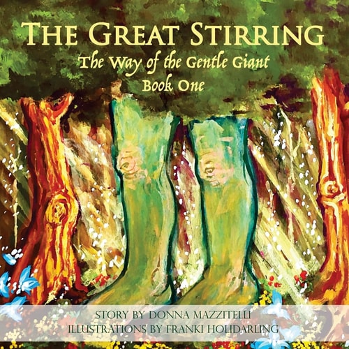 The Great Stirring The Way of the Gentle Giant Book One