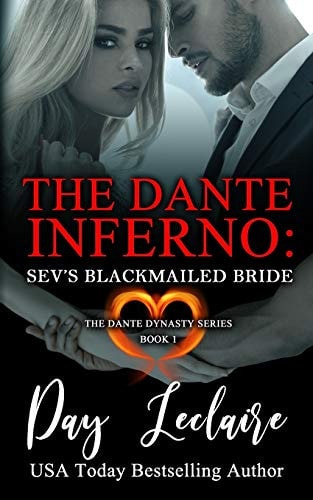 Sev's Blackmailed Bride (The Dante Dynasty Series: Book#1) The Dante Inferno