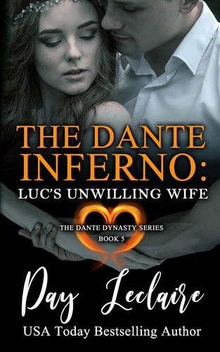 Luc's Unwilling Wife (The Dante Dynasty Series: Book#5) The Dante Inferno
