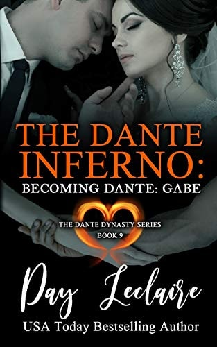 Becoming Dante: Gabe (The Dante Dynasty Series: Book#9) The Dante Inferno