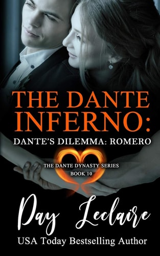 Dante's Dilemma: Romero (The Dante Dynasty Series: Book#10) The Dante Inferno
