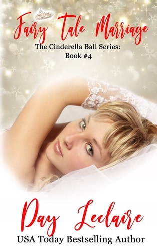 Fairy Tale Marriage The Cinderella Ball Series: Book #4