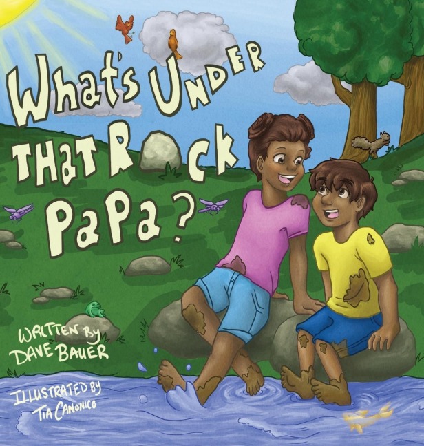 Whats Under That Rock, Papa?