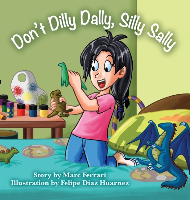 Dont Dilly Dally, Silly Sally