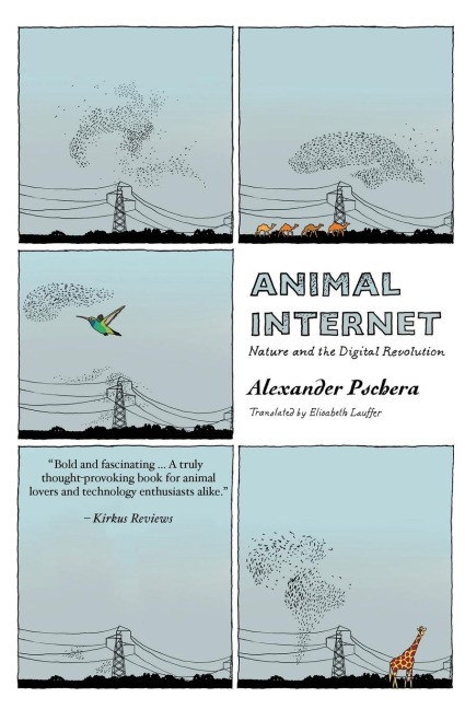 Animal Internet: Nature and the Digital Revolution
