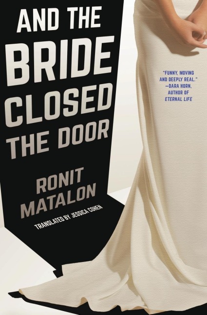 And the Bride Closed the Door