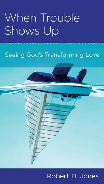 When Trouble Shows Up: Seeing Gods Transforming Love