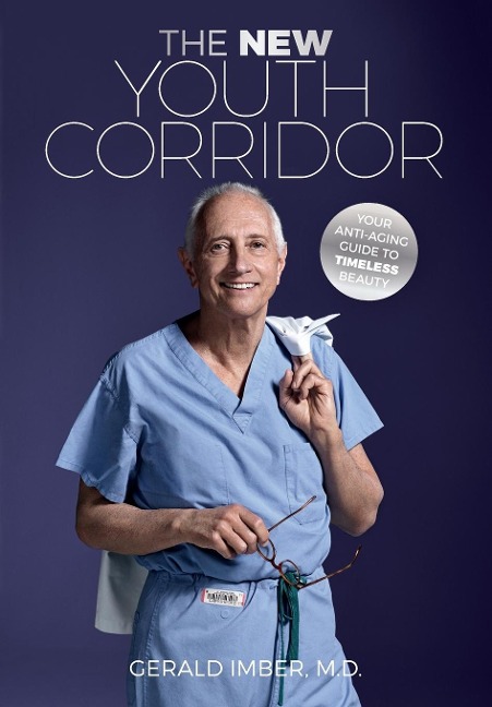 The New Youth Corridor: YOUR ANTI-AGING GUIDE TO TIMELESS BEAUTY