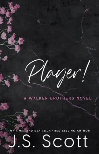 Player! A Walker Brothers Novel