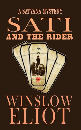 Sati and the Rider A Satyana Mystery