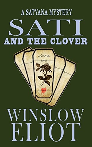 Sati and the Clover A Satyana Mystery