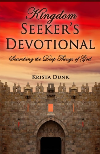 Kingdom Seeker's Devotional Searching the Deep Things of God