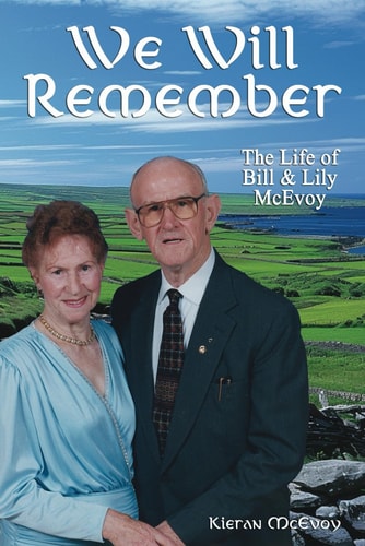 We Will Remember The Life of Bill and Lily McEvoy