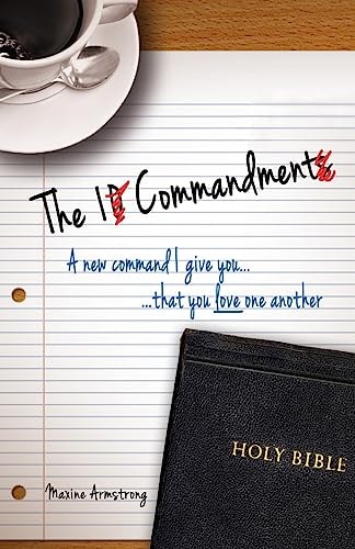 The 1 Commandment A New Command I Give You, That You Love One Another