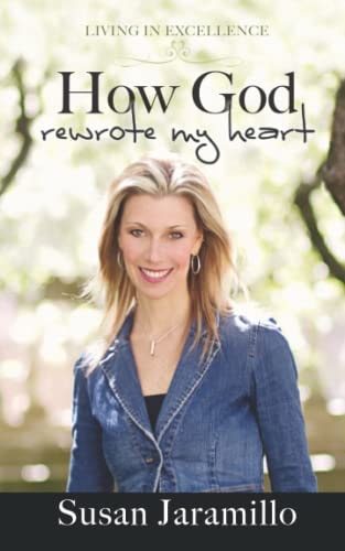 How God Rewrote My Heart