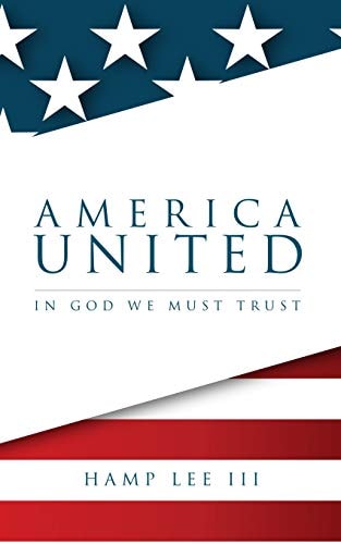 America United In God We Must Trust