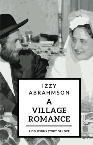 A Village Romance A Novella of Stories