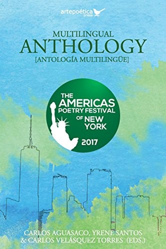 Multilingual Anthology The Americas Poetry Festival of New York 2017