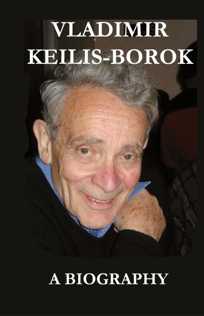 Vladimir Keilis-Borok: A Biography