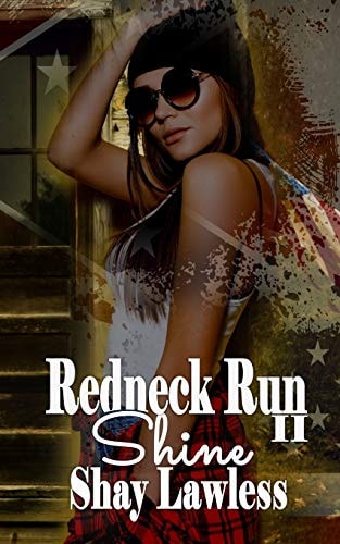 Redneck Run II Shine