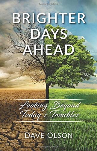 Brighter Days Ahead Looking Beyond Today's Troubles