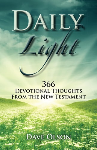 Daily Light 366 Devotional Thoughts from the New Testament
