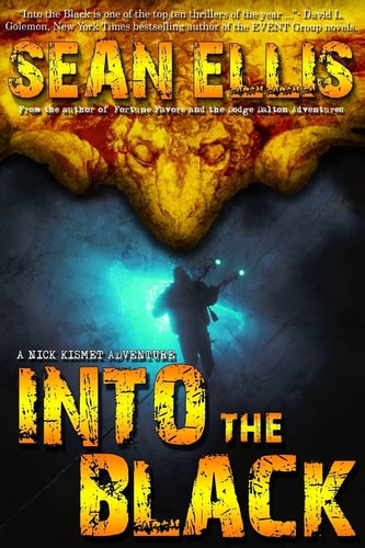 Into the Black A Nick Kismet Adventure