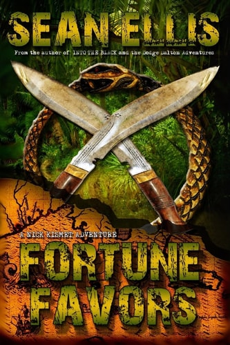 Fortune Favors A Nick Kismet Adventure